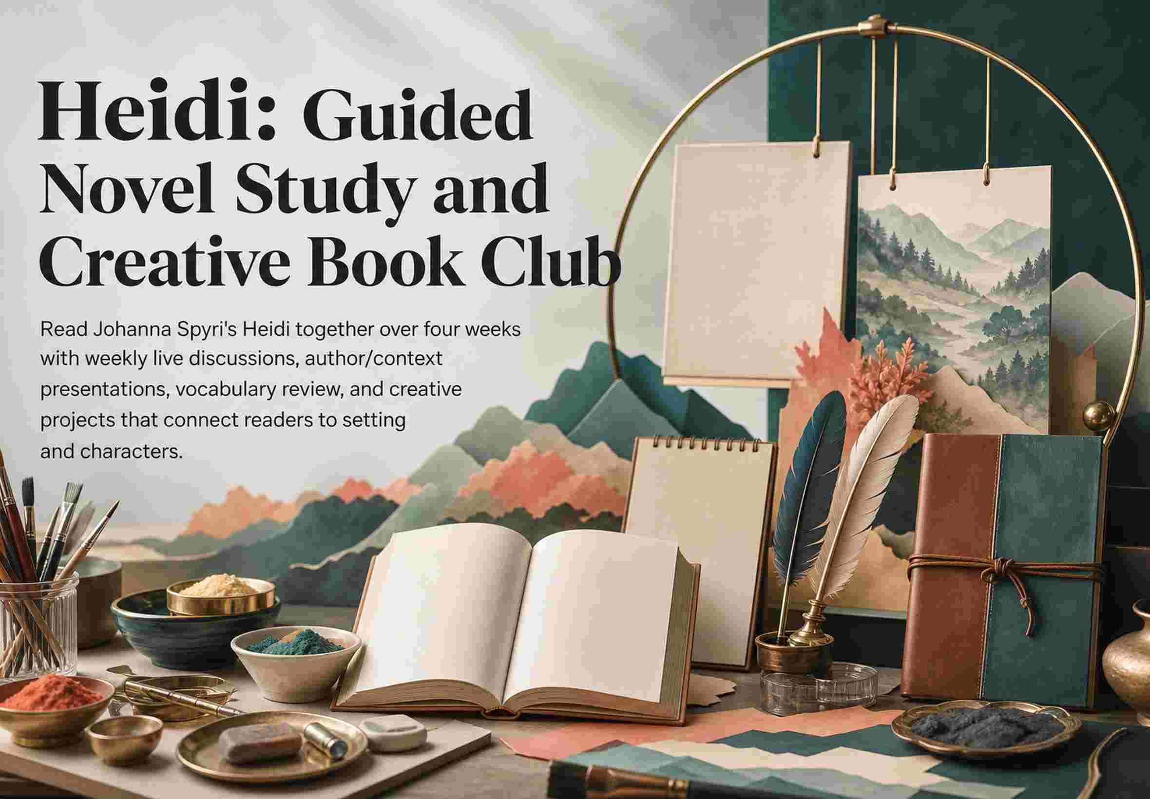 Heidi: Guided Novel Study and Creative Book Club