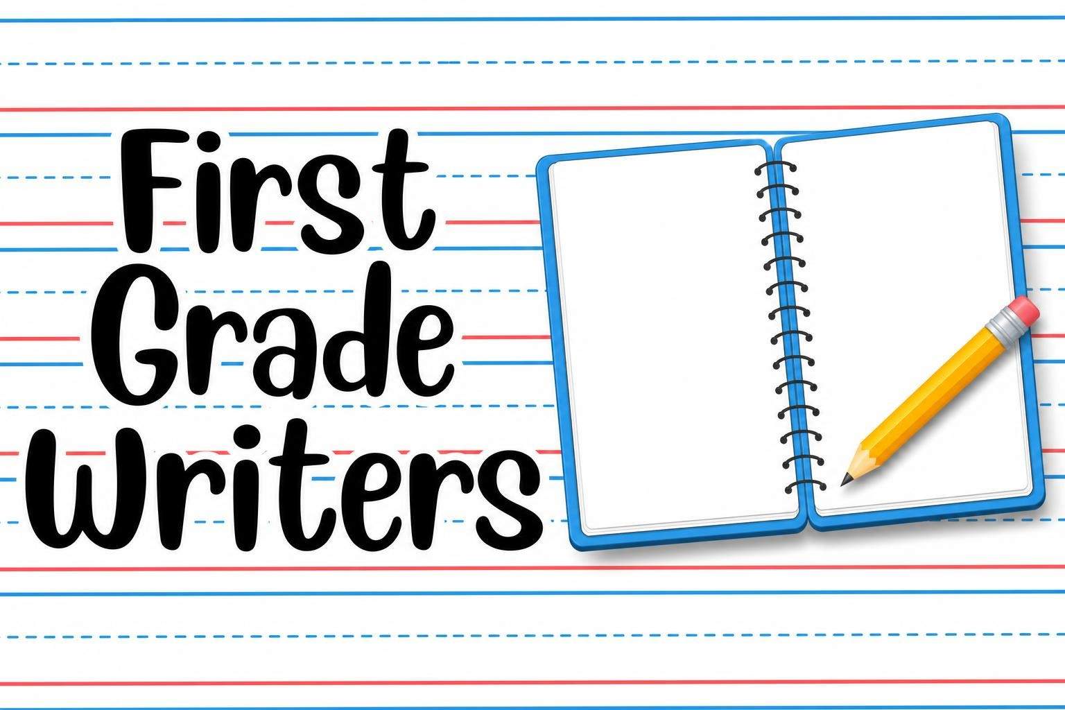 Personal Narrative Writing: First Grade