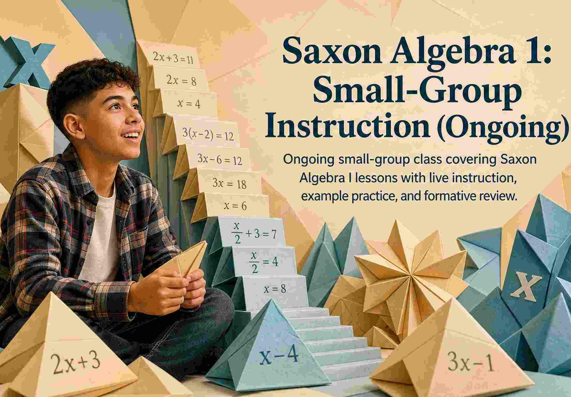 Saxon Algebra 1: Small-Group Instruction (Ongoing)