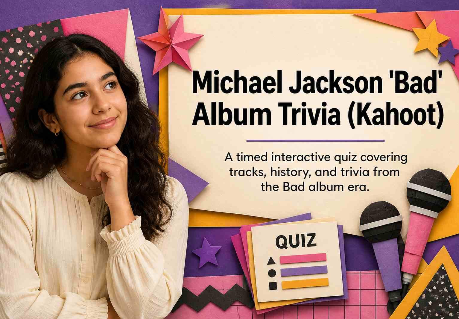 Michael Jackson 'Bad' Album Trivia (Kahoot)