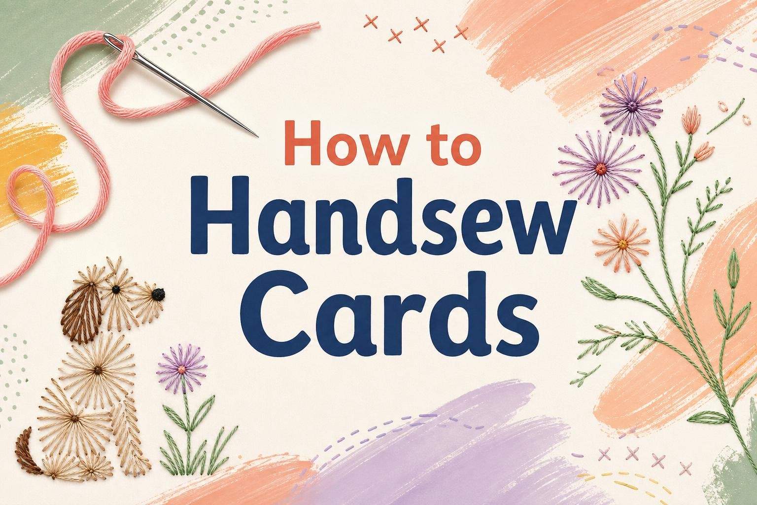 Handsewn Greeting Cards: Intro to Sewing