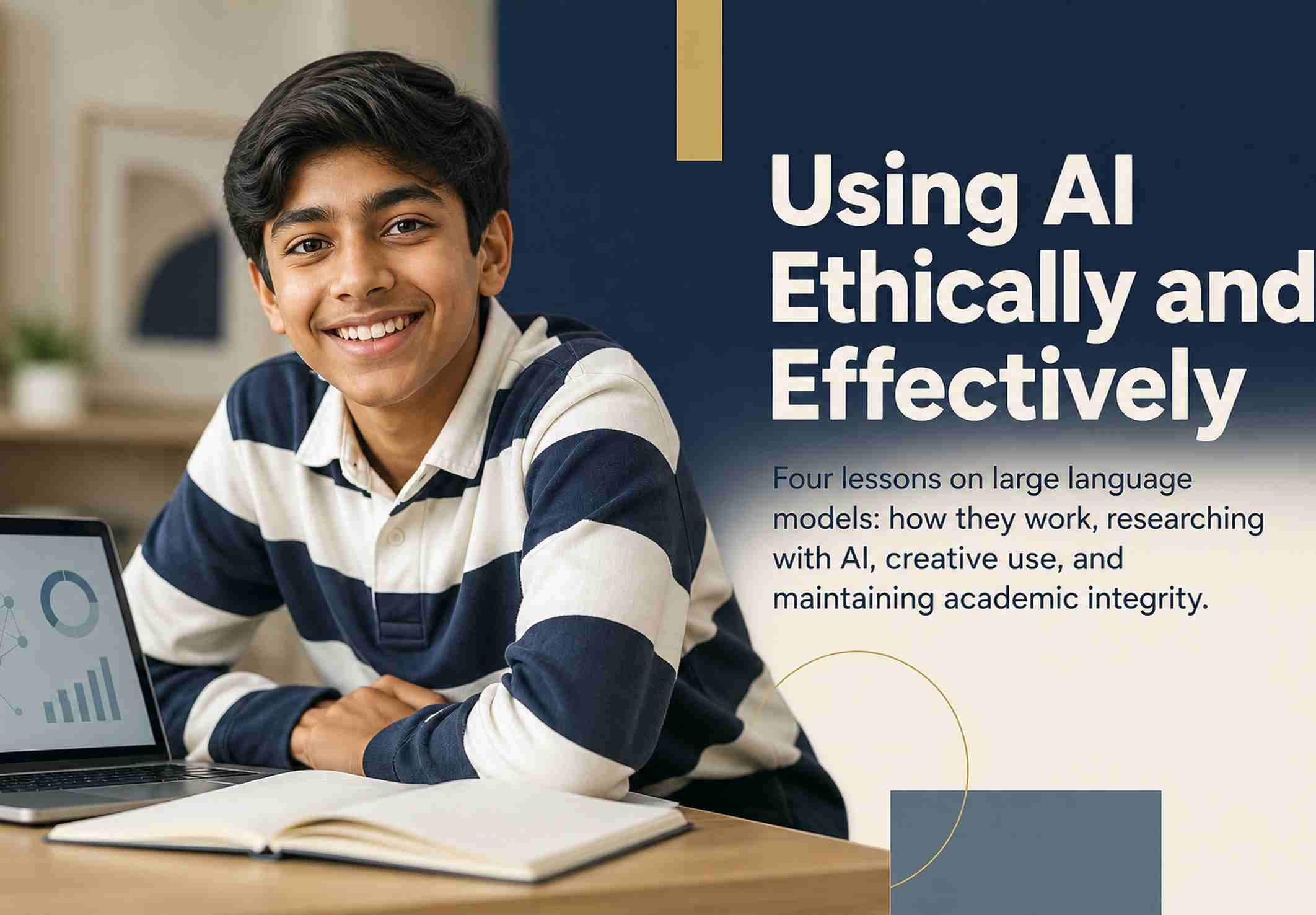 Using AI Ethically and Effectively