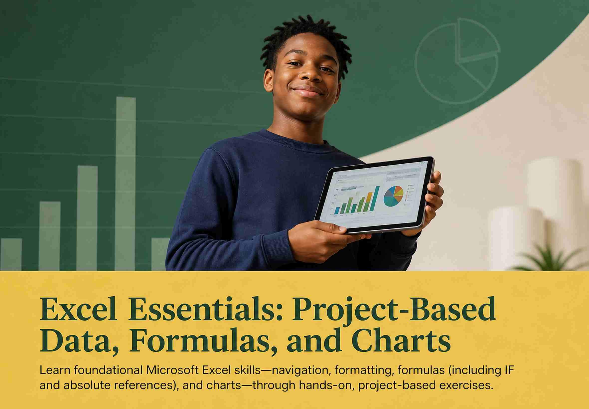 Excel Essentials: Project-Based Data, Formulas, and Charts