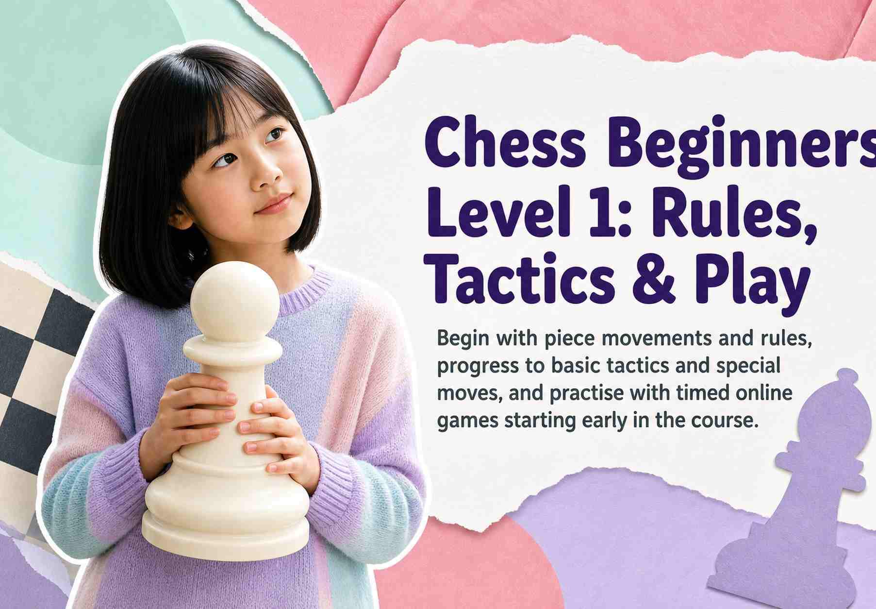 Chess Beginners Level 1: Rules, Tactics & Play