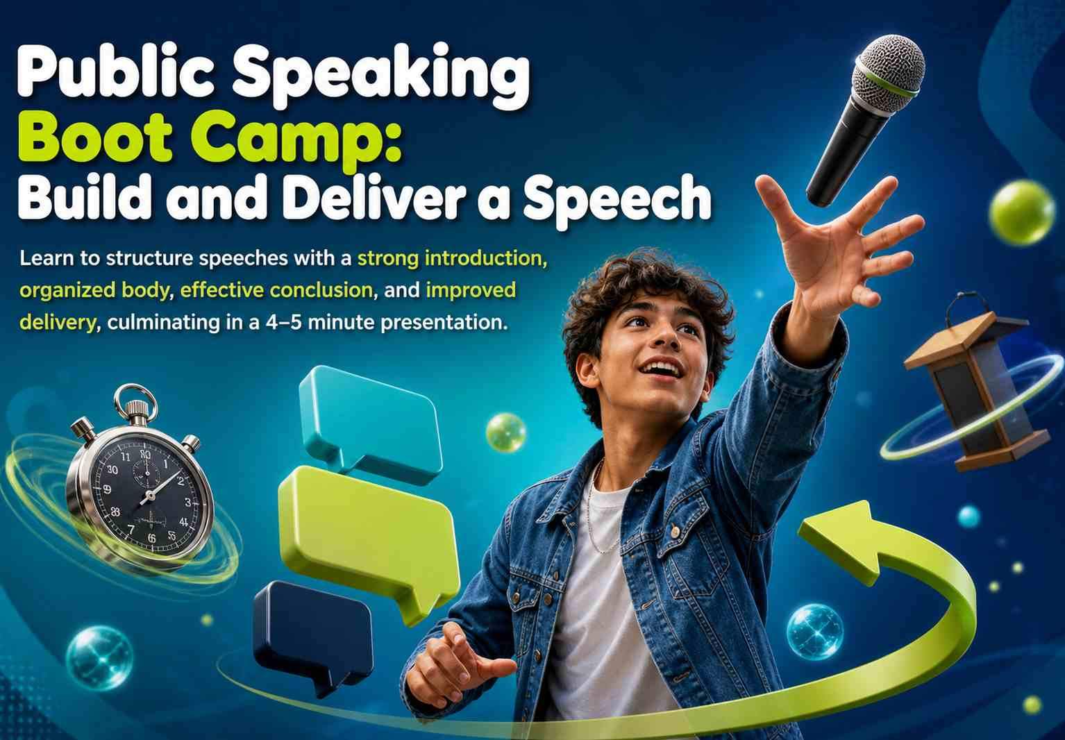 Public Speaking Boot Camp: Build and Deliver a Speech