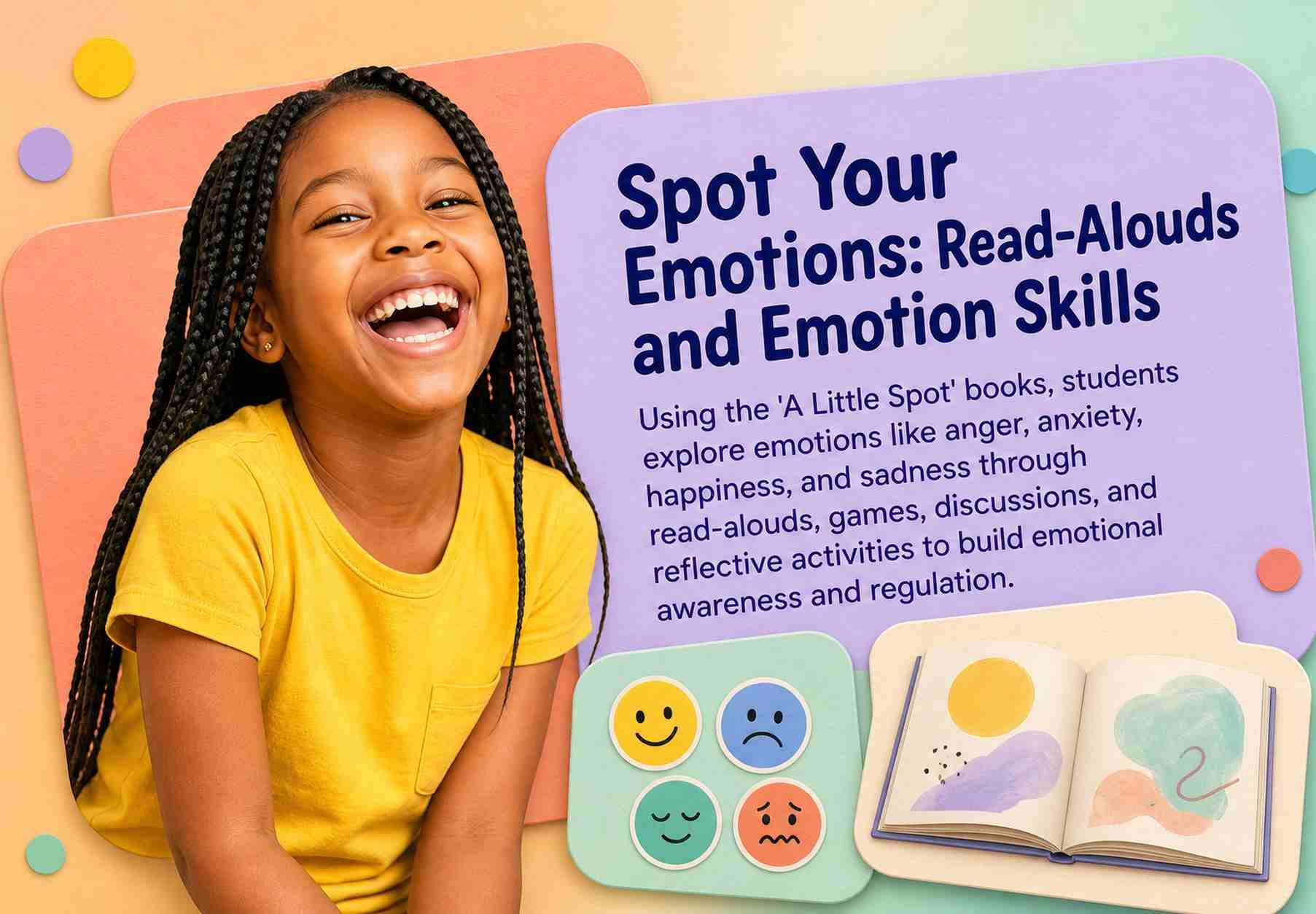 Spot Your Emotions: Read-Alouds and Emotion Skills