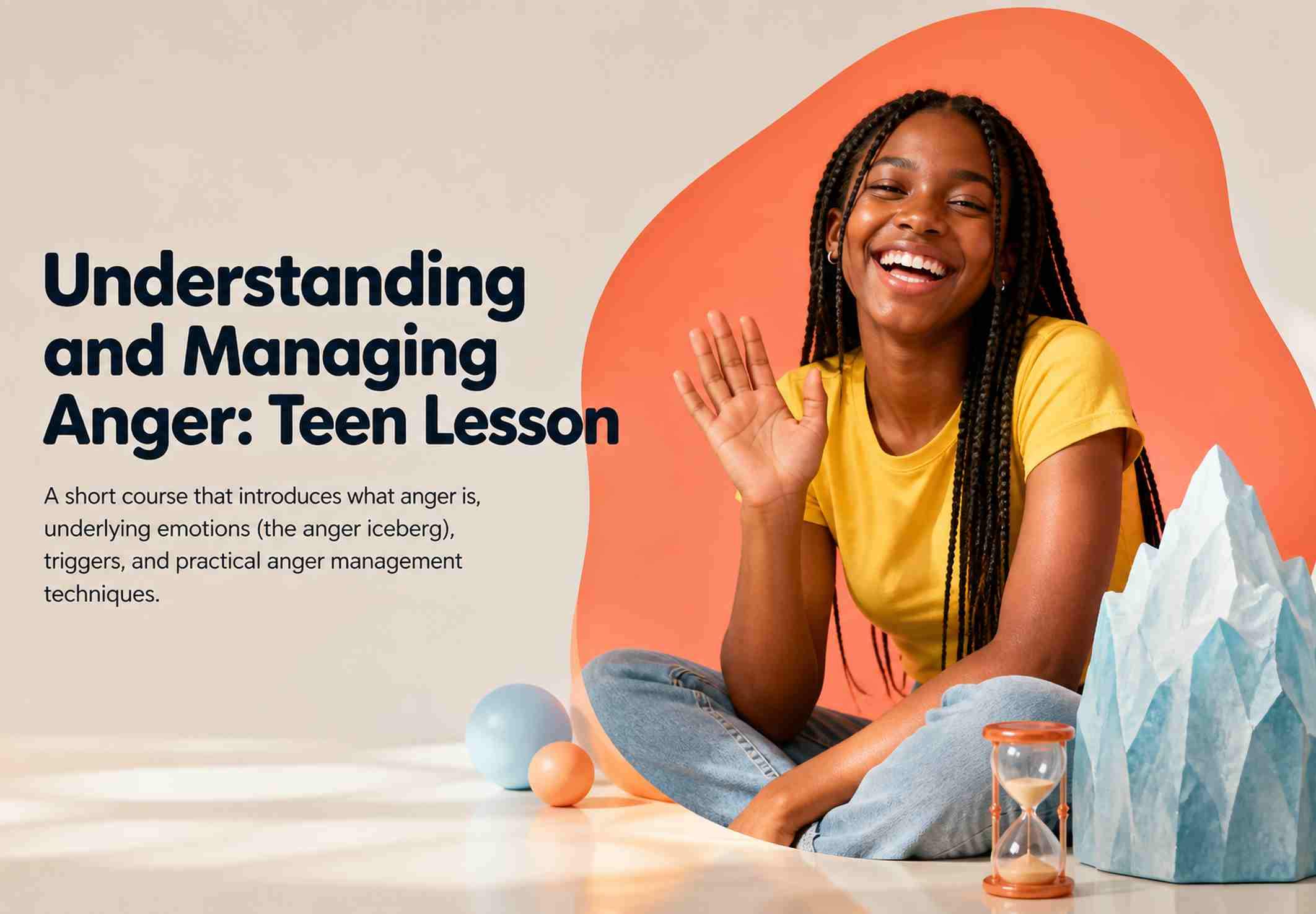 Understanding and Managing Anger: Teen Lesson