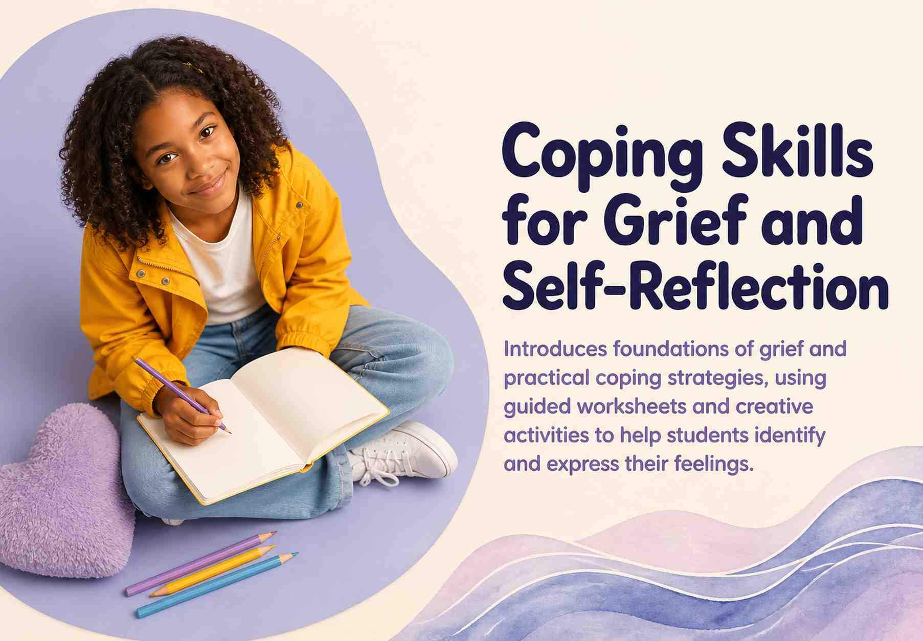 Coping Skills for Grief and Self-Reflection