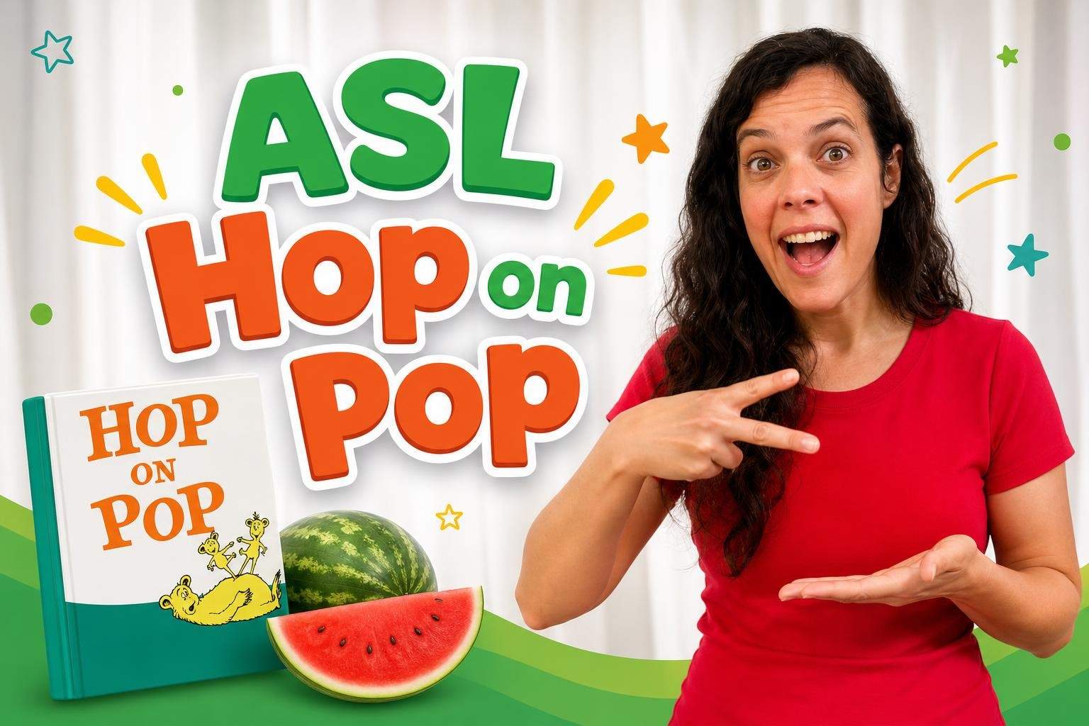 American Sign Language — Hop on Pop (Dr. Seuss)