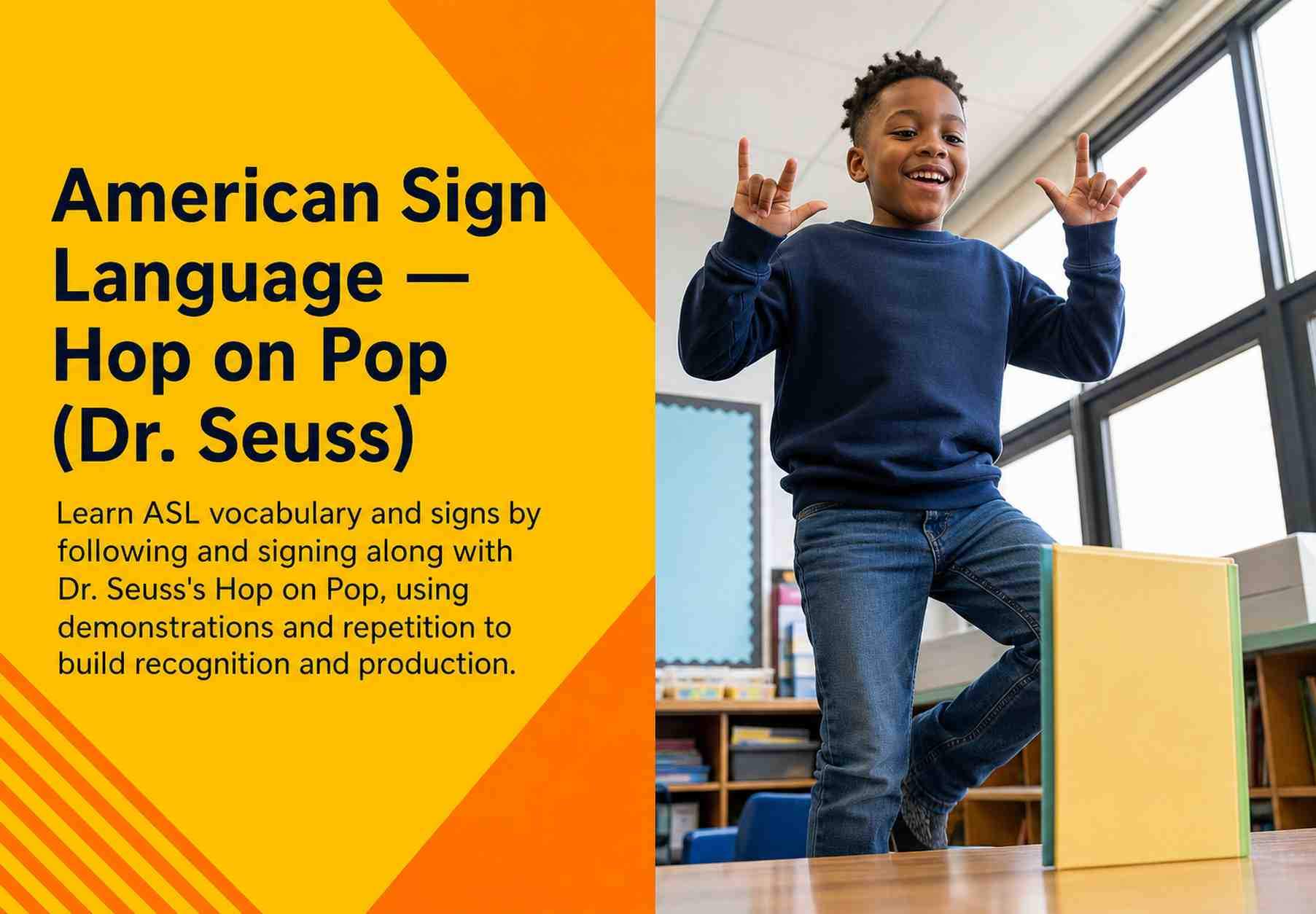 American Sign Language — Hop on Pop (Dr. Seuss)