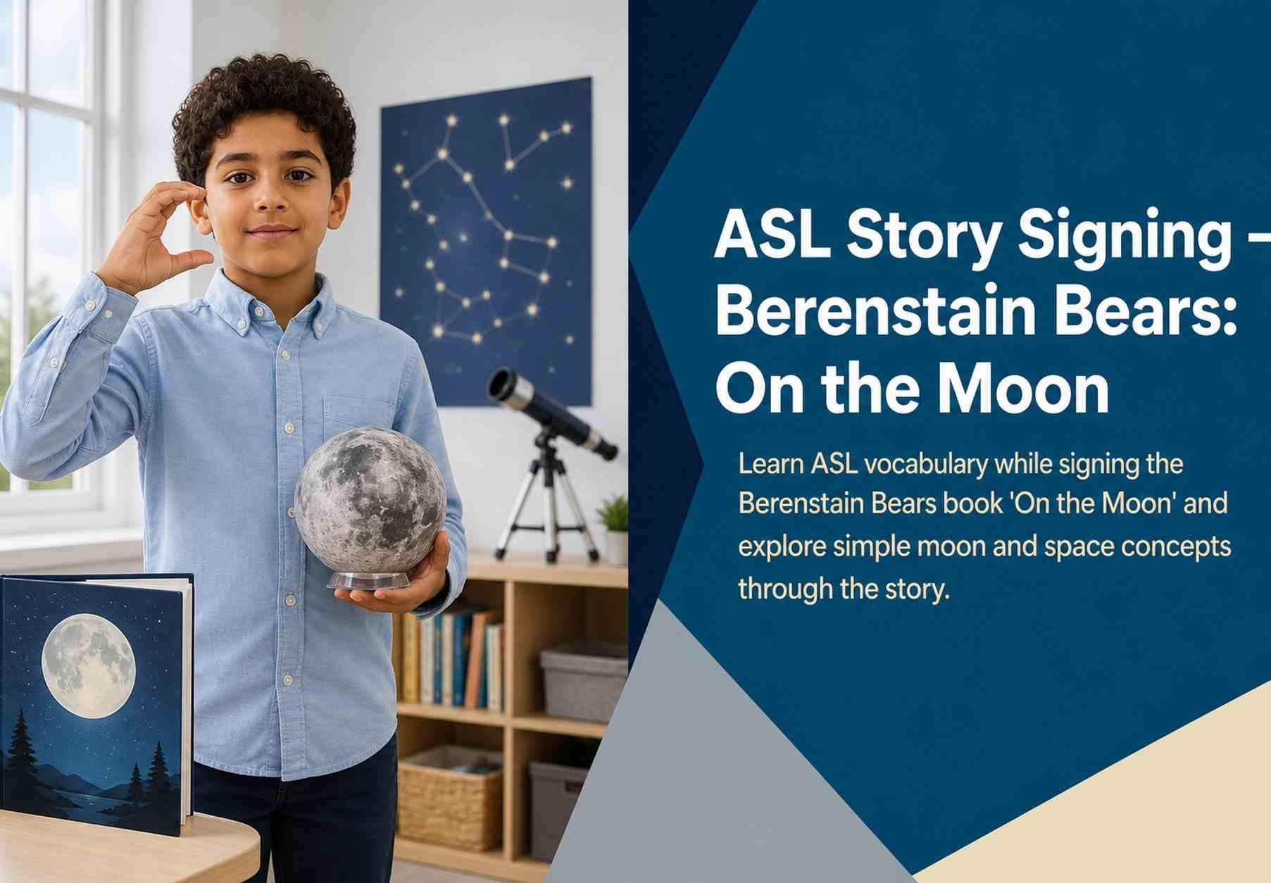 ASL Story Signing — Berenstain Bears: On the Moon