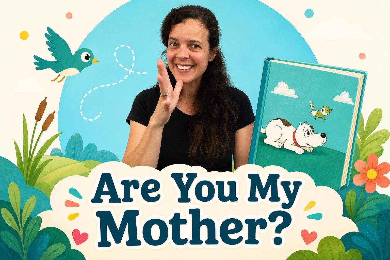 American Sign Language: 'Are You My Mother?' Vocabulary