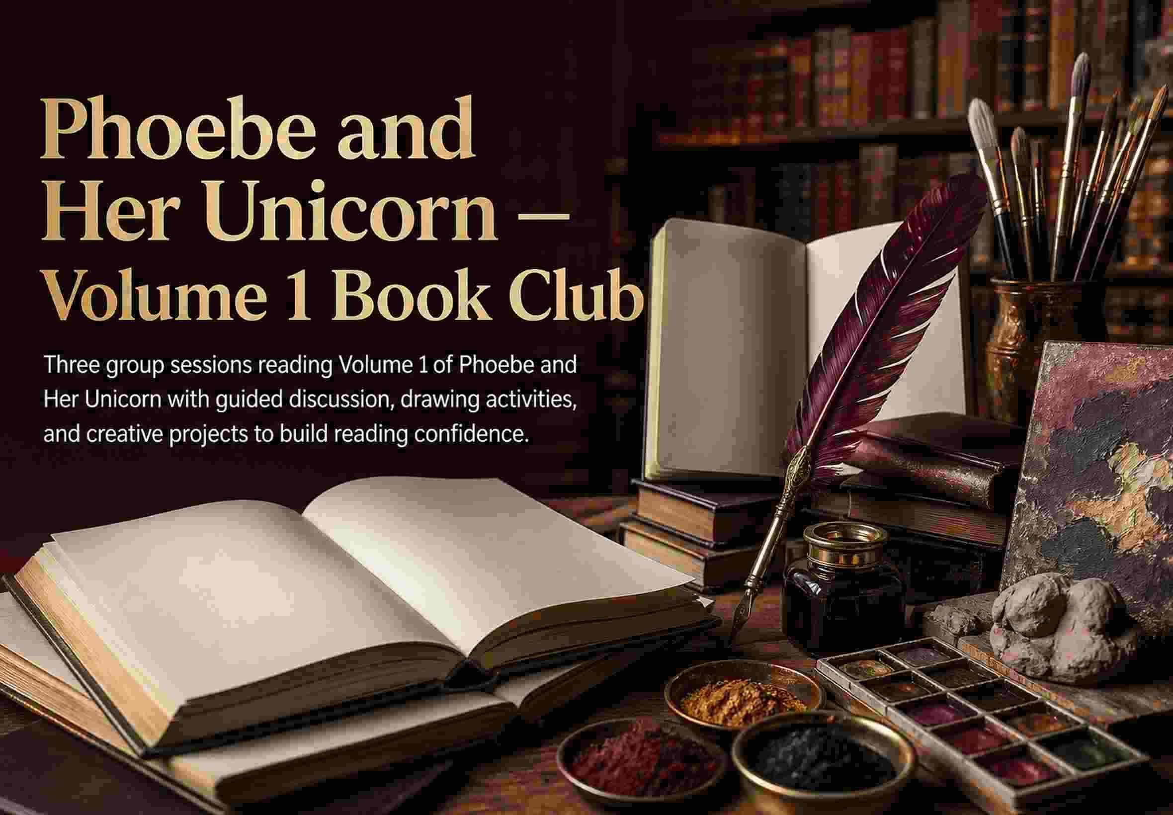 Phoebe and Her Unicorn — Volume 1 Book Club