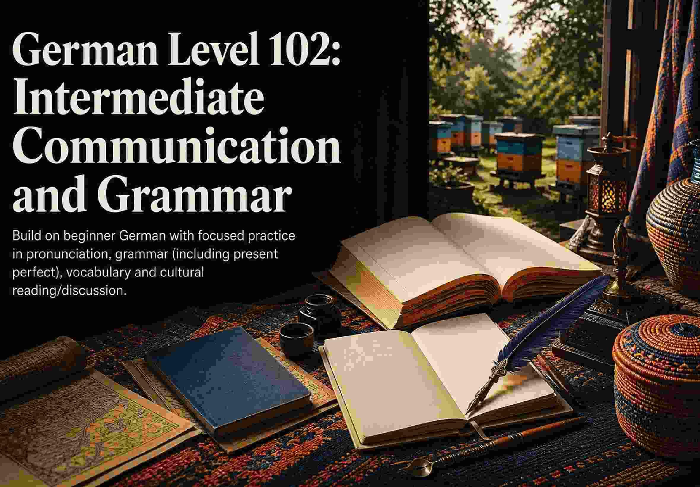 German Level 102: Intermediate Communication and Grammar