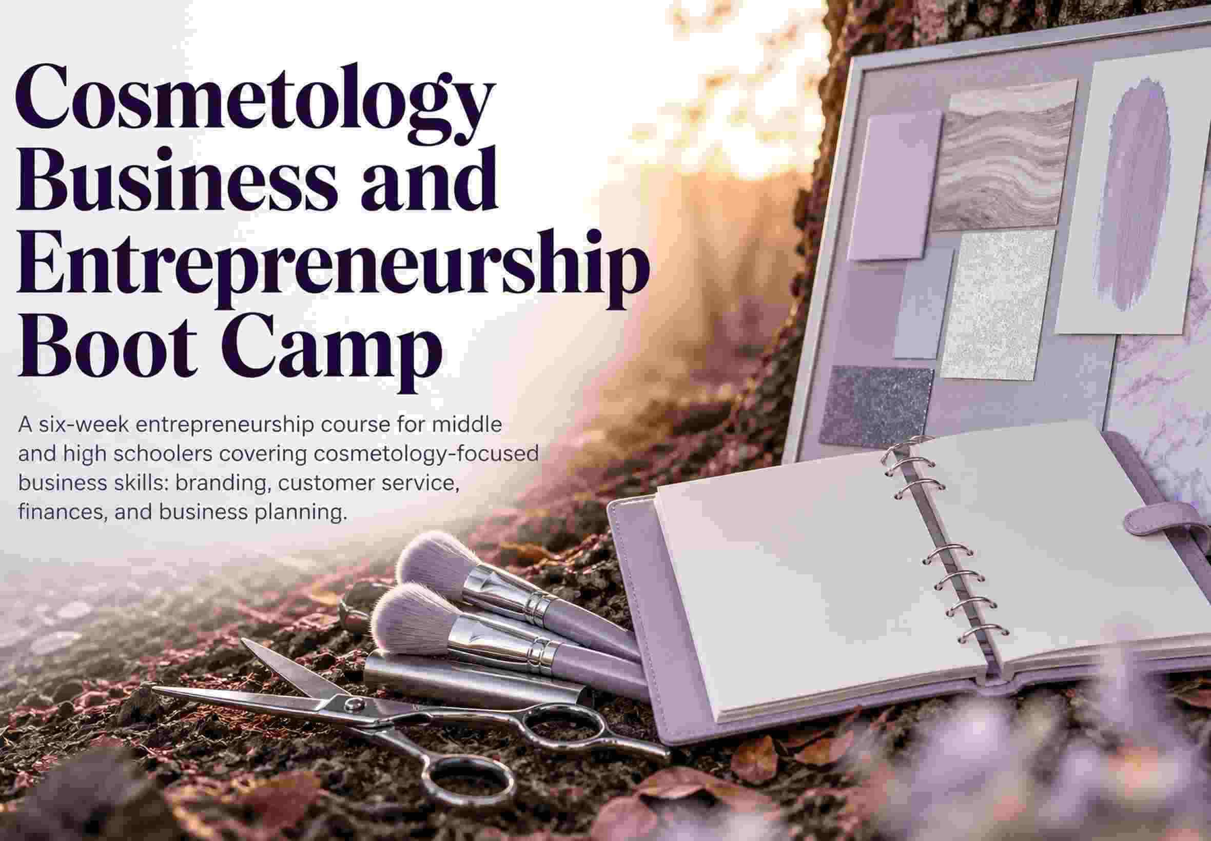 Cosmetology Business and Entrepreneurship Boot Camp