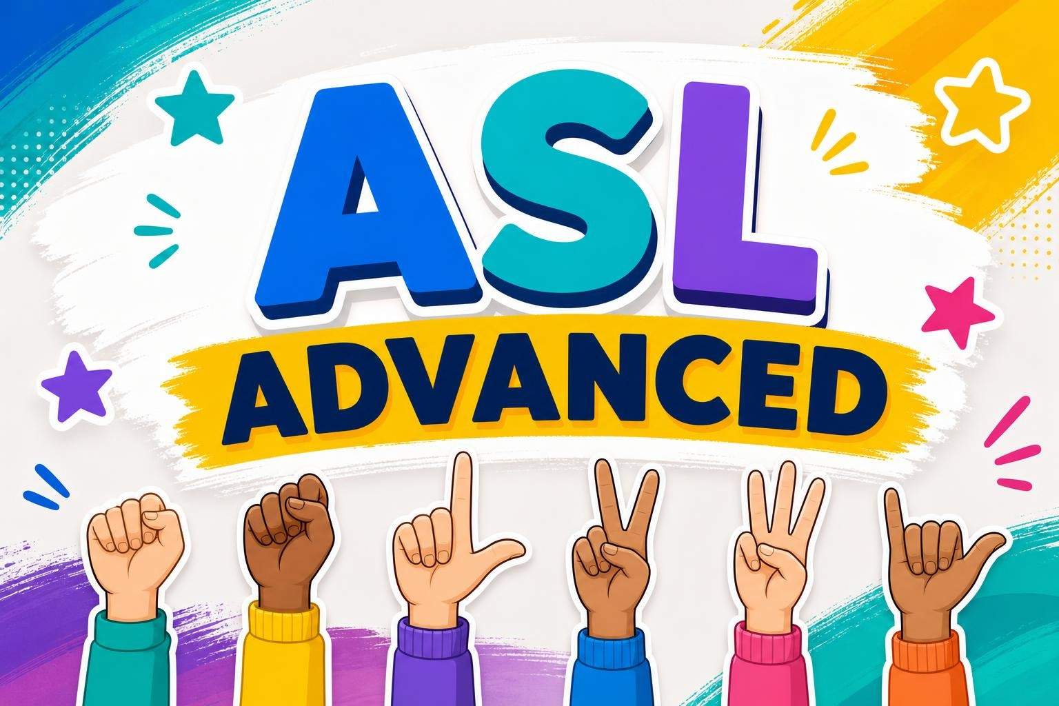 American Sign Language (ASL) Advanced: Expressive Signing & Conversation