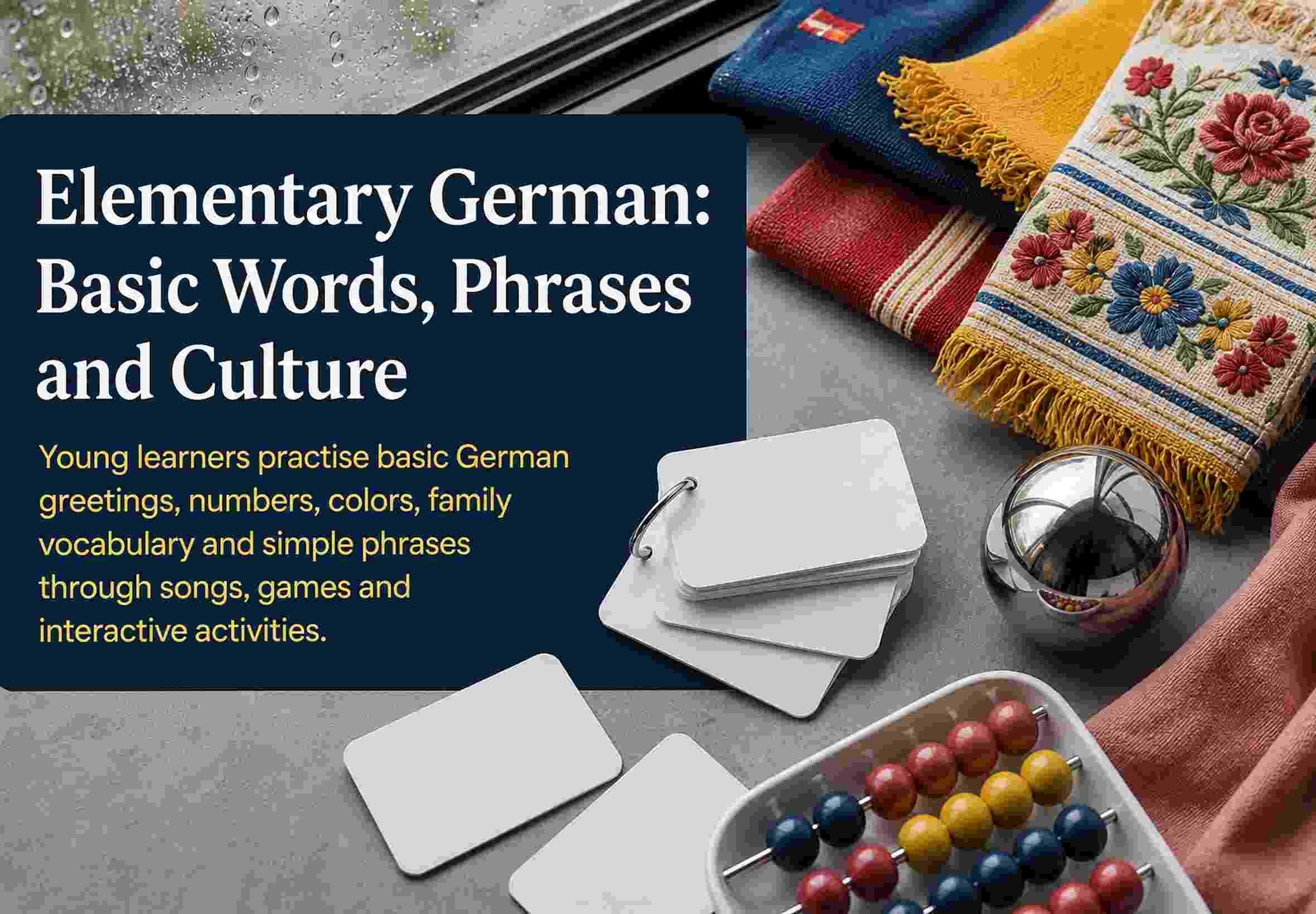 Elementary German: Basic Words, Phrases and Culture