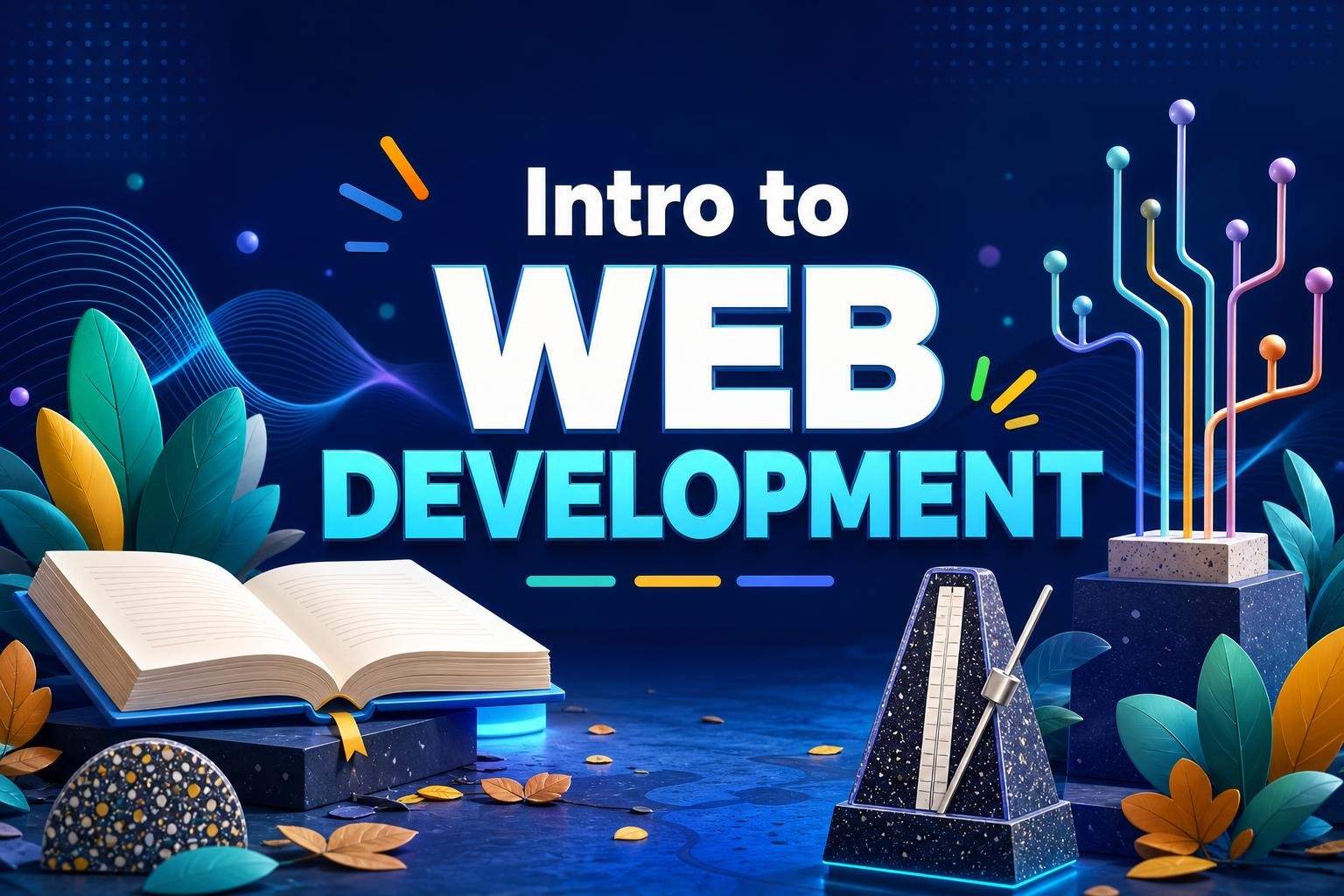 Intro to Web Development: HTML, CSS & JavaScript