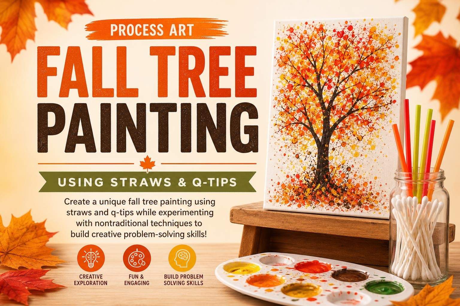 Process Art: Fall Tree Painting Using Straws & Q‑tips
