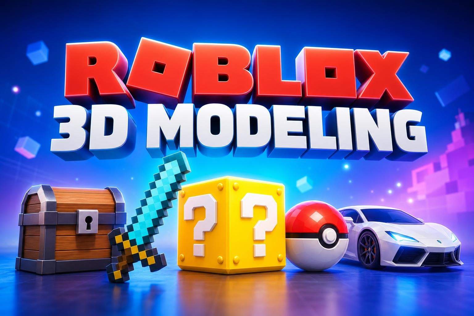 Roblox 3D Modeling: Create Game and Movie Assets